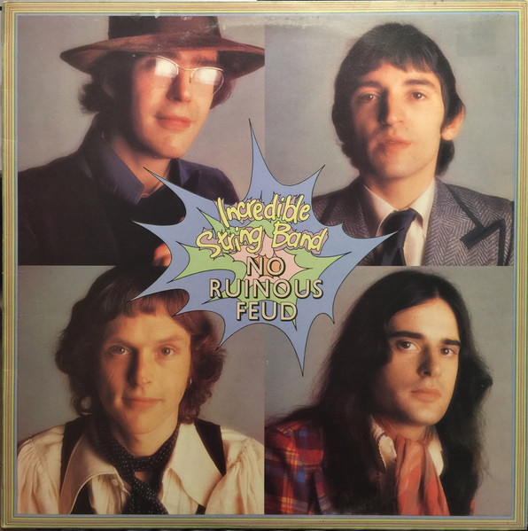 Incredible String Band, The - No Ruinous Feud