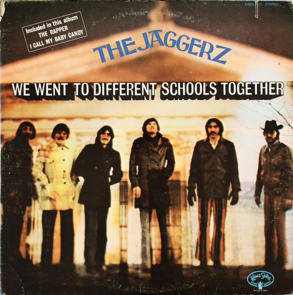 Jaggerz, The - We Went To Different Schools Together