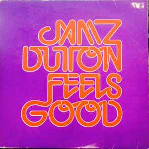 Jamz Dutton - Feels Good