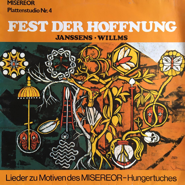 Janssens Willms - Fest Der Hoffnung (Lieder Zu Motiven Des Misereor-Hungertuches)