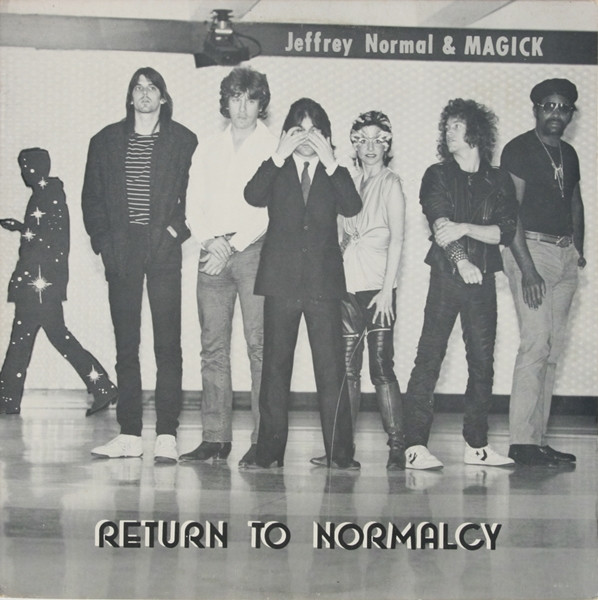 Jeffrey Normal & Magick - Return To Normalcy