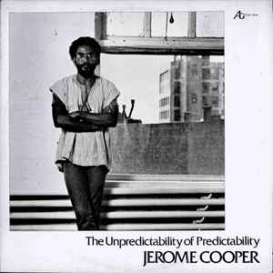 Jerome Cooper - The Unpredictability Of Predictability