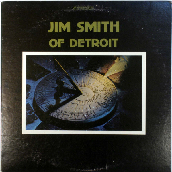 Jim Smith - Jim Smith Of Detroit