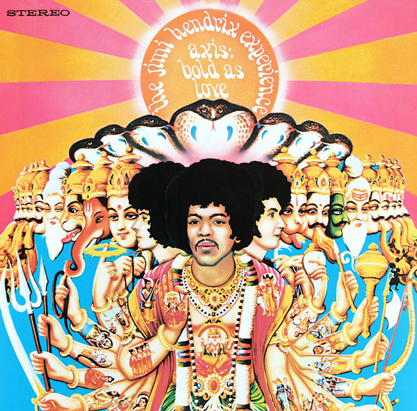 Jimi Hendrix Experience, The - Axis Bold As Love