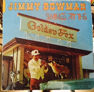 Jimmy Bowman - Swings At The Golden Fox