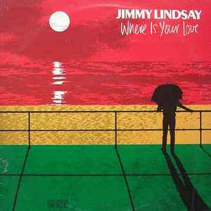 Jimmy Lindsay - Where Is Your Love