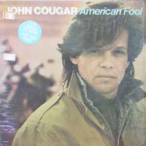 John Cougar - American Fool