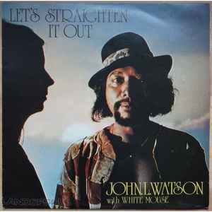 John L. Watson With White Mouse - Let's Straighten It Out
