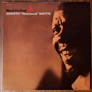Johnny "Hammond" Smith - Black Feeling!