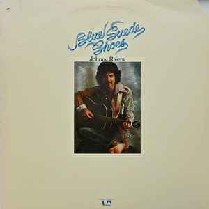 Johnny Rivers - Blue Suede Shoes