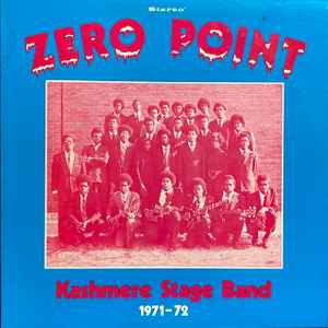 Kashmere Stage Band - Zero Point