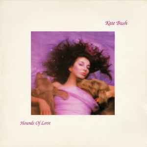 Kate Bush - Hounds Of Love