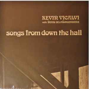 Kevin Vicalvi - Songs From Down The Hall
