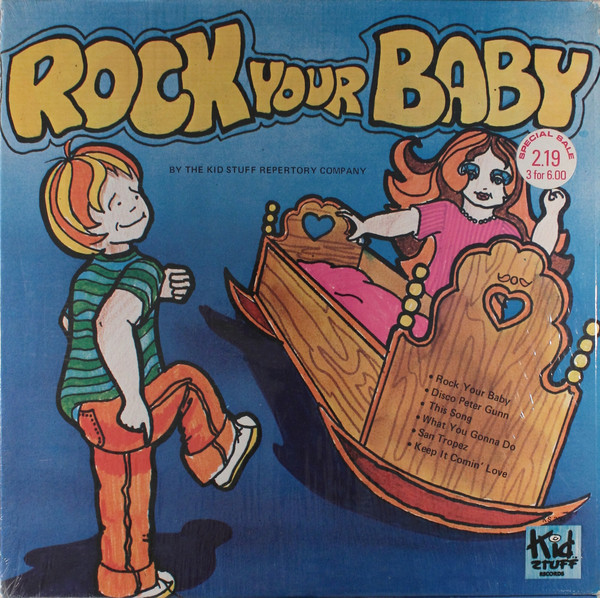 Kid Stuff Repertory Company, The - Rock Your Baby