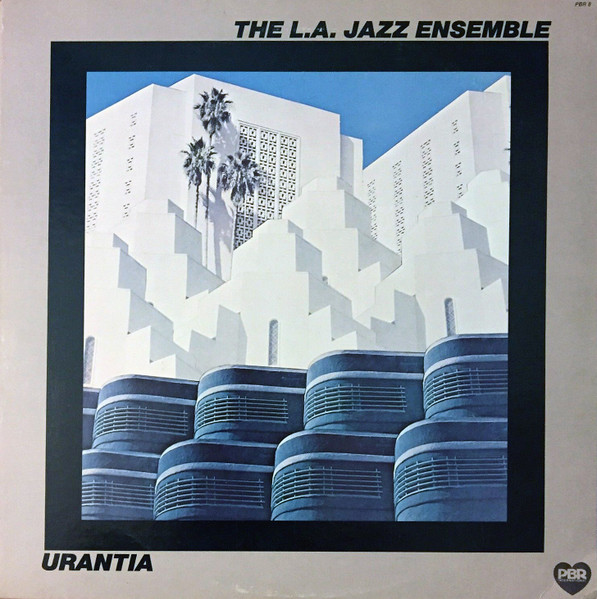 L.A. Jazz Ensemble, The - Urantia