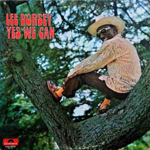 Lee Dorsey - Yes We Can