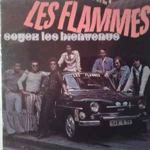 Les Flammes - Soyez Les Bienvenus