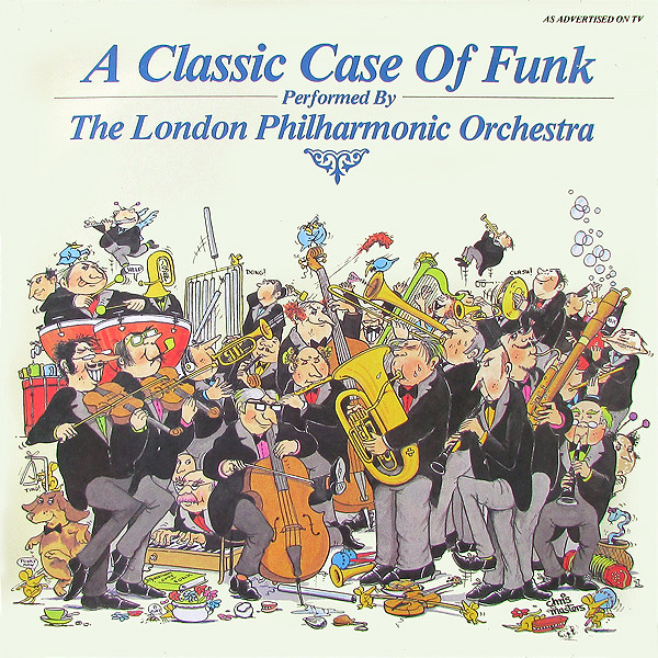 London Philharmonic Orchestra, The - A Classic Case Of Funk