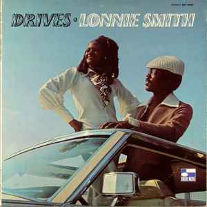 Lonnie Smith - Drives