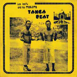 Los Issifu And His Moslems - Tanga Beat