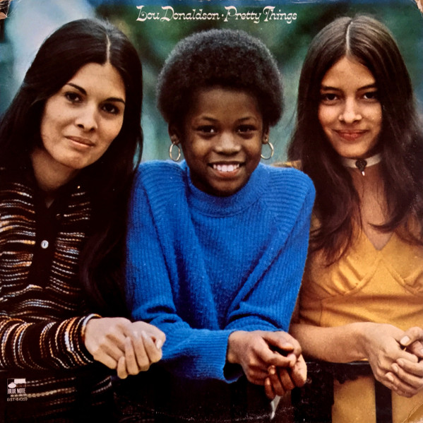 Lou Donaldson - Pretty Things