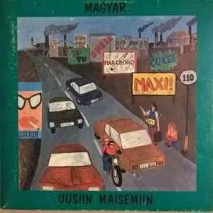 Magyar - Uusiin Maisemiin