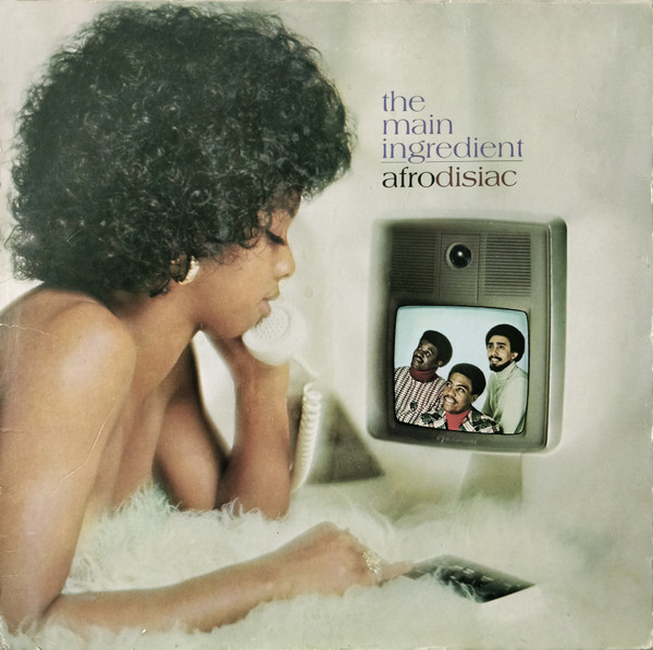 Main Ingredient, The - Afrodisiac