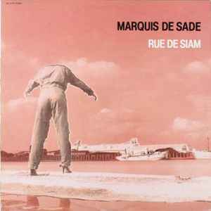 Marquis De Sade - Rue De Siam