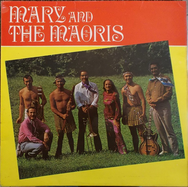 Mary And The Maoris - Mary And The Maoris
