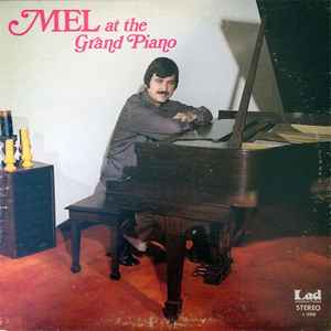 Mel - Mel At The Grand Piano