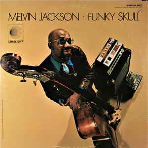 Melvin Jackson - Funky Skull
