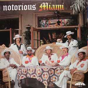 Miami - Notorious Miami