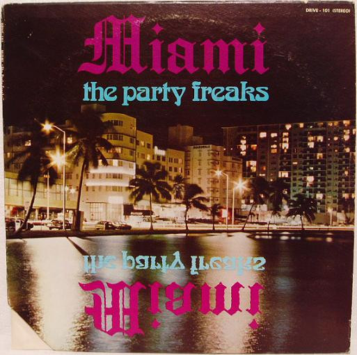 Miami - The Party Freaks