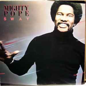 Mighty Pope - Sway