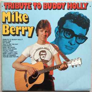 Mike Berry - Tribute To Buddy Holly