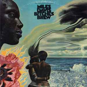 Miles Davis - Bitches Brew