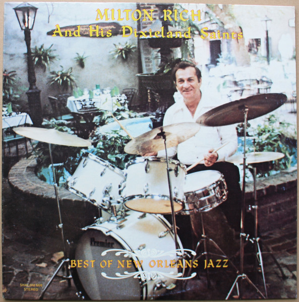 Milton Rich And His Dixieland Saints - Best Of New Orleans Jazz