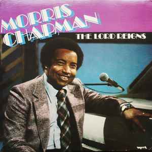 Morris Chapman - The Lord Reigns
