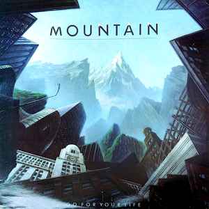 Mountain - Go For Your Life