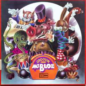 Mr. Bloe - Groovin With Mr. Bloe