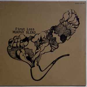 Murphy Blend - First Loss