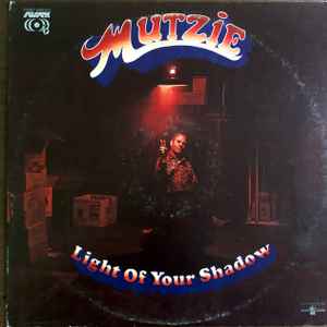 Mutzie - Light Of Your Shadow