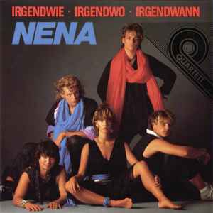 Nena - Irgendwie Irgendwo Irgendwann