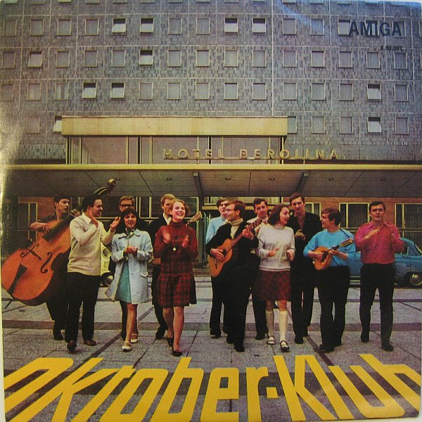 Oktober-Klub - Der Oktober-Klub Singt