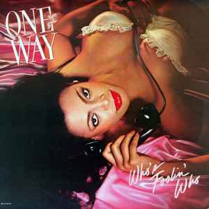 One Way - Who's Foolin' Who