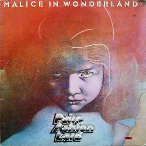 Paice Ashton Lord - Malice In Wonderland