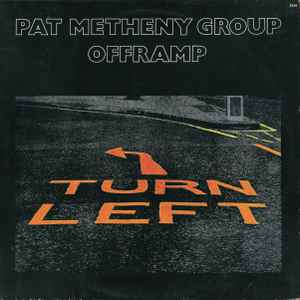 Pat Metheny Group - Offramp