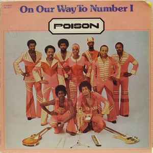 Poison - On Our Way To Number 1