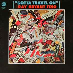 Ray Bryant Trio - Gotta Travel On