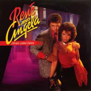 René And Angela - Street Called Desire
